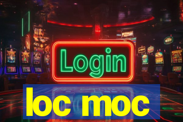 loc moc